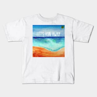 Let's Run Away Kids T-Shirt